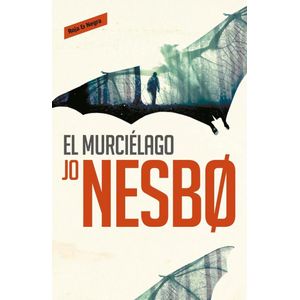 MURCIELAGO, EL - NESBO, JO