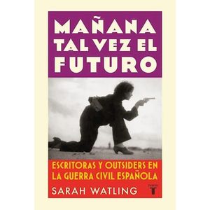 MAÑANA TAL VEZ EL FUTURO - WATLING, SARAH