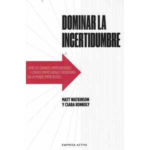 DOMINAR LA INCERTIDUMBRE - WATKINSON, MATT