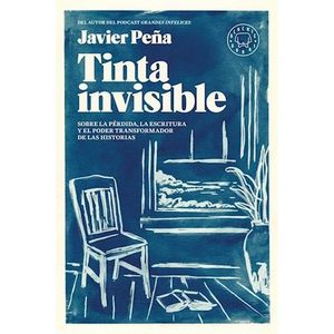 TINTA INVISIBLE - PEÑA, JAVIER