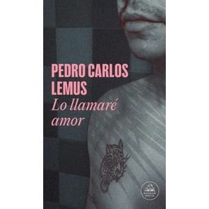 LO LLAMARE AMOR - LEMUS, PEDRO CARLOS