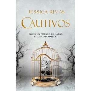 CAUTIVOS - RIVAS, JESSICA