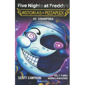 FIVE NIGHTS AT FREDDYS PIZZAPLEX 3 SOMNIFOBIA - Cawthon, Scott