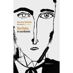 BARTLEBY EL ESCRIBIENTE - MELVILLE, HERMAN