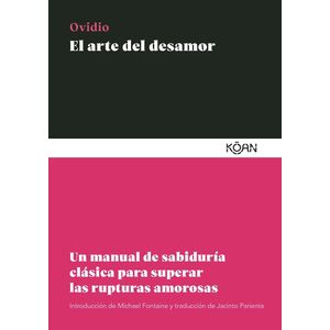 ARTE DEL DESAMOR, EL - OVIDIO