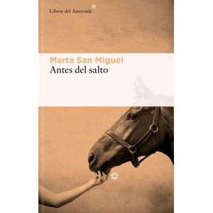 ANTES DEL SALTO - SAN MIGUEL, MARTA