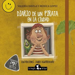 DIARIO DE UN PIRATA EN LA CIUDAD - DAVILA, VALERIA