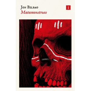 MATAMONSTRUOS - BILBAO, JON
