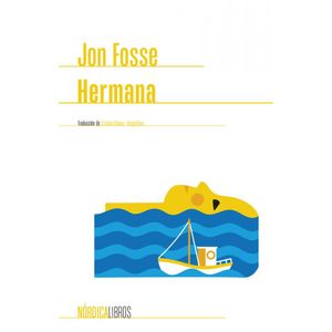 HERMANA - FOSSE, JON
