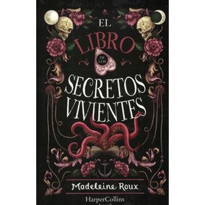 LIBRO DE LOS SECRETOS VIVIENTES, EL - ROUX, MADELEINE