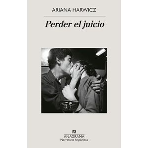 PERDER EL JUICIO - HARWICZ, ARIANA