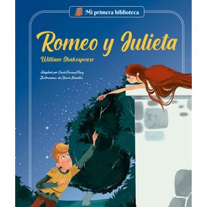ROMEO Y JULIETA - MI PRIMERA BIBLIOTECA - SHAKESPEARE, WILLIAM