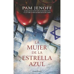 MUJER DE LA ESTRELLA AZUL, LA - JENOFF, PAM