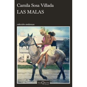 MALAS, LAS - SOSA VILLADA, CAMILA