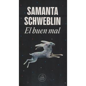 BUEN MAL, EL - Schweblin, Samanta