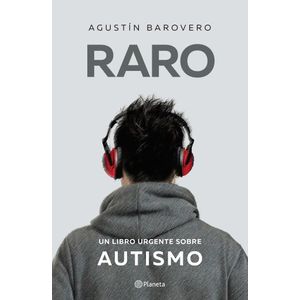 RARO UN LIBRO URGENTE SOBRE AUTISMO - Agustín Barovero