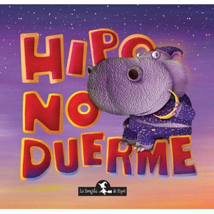 HIPO NO DUERME - Bernasconi, Pablo (Ilustrador)