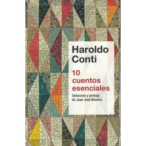 10 CUENTOS ESENCIALES - Conti, Haroldo
