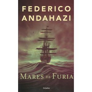 MARES DE FURIA - Andahazi, Federico