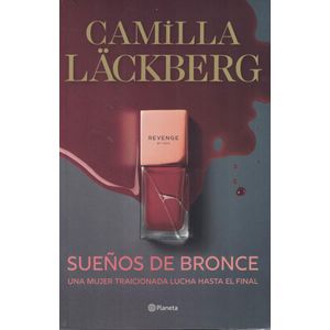 SUEÑOS DE BRONCE FAYE 3 - Lackberg, Camilla