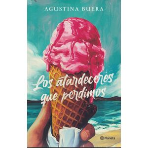 ATARDECERES QUE PERDIMOS, LOS - Buera, Agustina