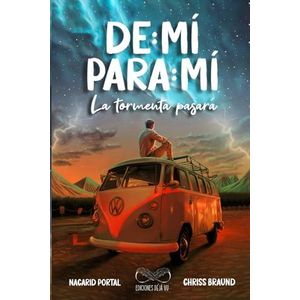 DE MI PARA MI - LA TORMENTA PASARA - Portal, Nacarid