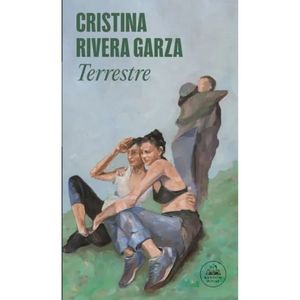 TERRESTRE - RIVERA GARZA, CRISTINA