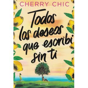 TODOS LOS DESEOS QUE ESCRIBI SIN TI - CHIC, CHERRY