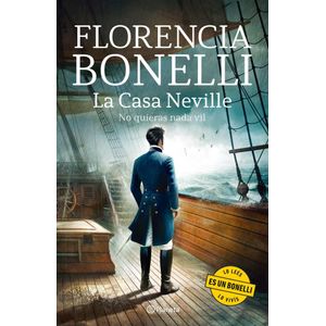 CASA NEVILLE 2, LA- NO QUIERAS NADA VIL - Bonelli, Florencia