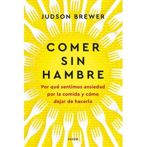 COMER SIN HAMBRE - Brewer, Judson