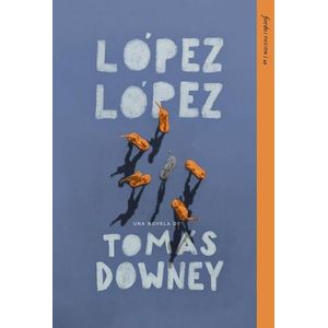 LOPEZ LOPEZ - Downey, Tomas