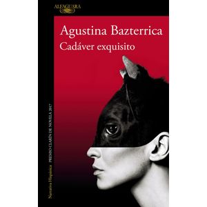 CADAVER EXQUISITO - Bazterrica, Agustina