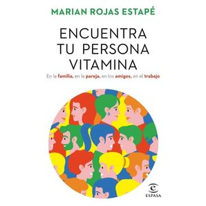 ENCUENTRA TU PERSONA VITAMINA - Rojas Estape, Marian