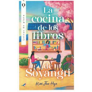 COCINA DE LOS LIBROS DE SOYANGRI, LA - JEE HYE, KIM