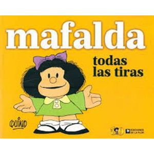 MAFALDA TODAS LAS TIRAS - Quino