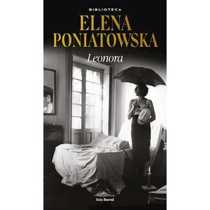 LEONORA - Poniatowska, Elena