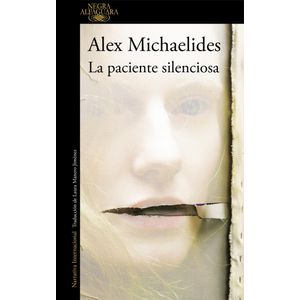 PACIENTE SILENCIOSA, LA - MICHAELIDES, ALEX