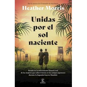 UNIDAS POR EL SOL NACIENTE - Morris, Heather