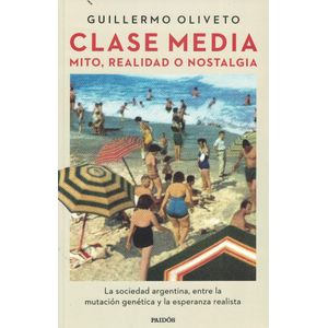 CLASE MEDIA - Oliveto, Guillermo