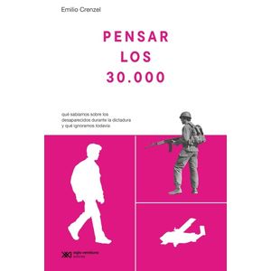 PENSAR LOS 30000 - CRENZEL, EMILIO