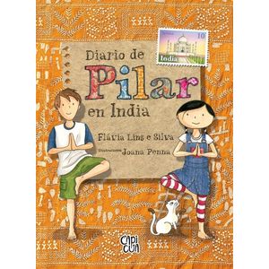 DIARIO DE PILAR EN INDIA - LINS E SILVA, FLAVIA