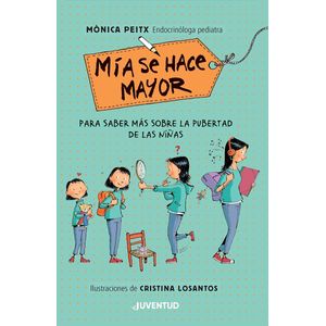 MIA SE HACE MAYOR - PEITX , MONICA