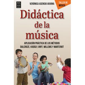 DIDACTICA DE LA MUSICA (TALLER DE MUSICA ) - ASENSIO ARJONA , VERONICA