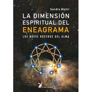 DIMENSION ESPIRITUAL DEL ENEAGRAMA, LA - Maitri, Sandra