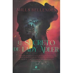 SECRETO DE LADY ADLER, EL - Bellenden, Mills