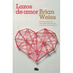 LAZOS DE AMOR - Weiss, Brian