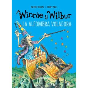WINNIE Y WILBUR - LA ALFOMBRA VOLADORA - Thomas, Valerie