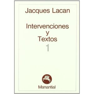 INTERVENCIONES Y TEXTOS 1 - LACAN, JACQUES