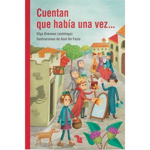 CUENTAN QUE HABIA UNA VEZ...- LECTONAUTAS - DRENNEN, OLGA