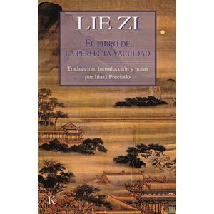 LIE ZI- EL LIBRO DE LA PERFECTO VACUIDAD - PRECIADO, IÑAKI